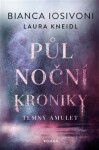 Půlnoční kroniky amulet Laura Kneidl,