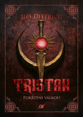 Tristan II. - Jiří Dittrich