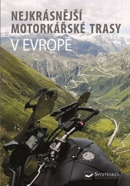 Nejkrásnější motorkářské trasy Evropě