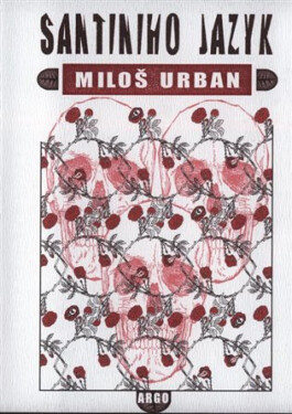 Santiniho jazyk - Miloš Urban