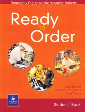 English for Tourism: Ready to Order Students´ Book - Anne Baude