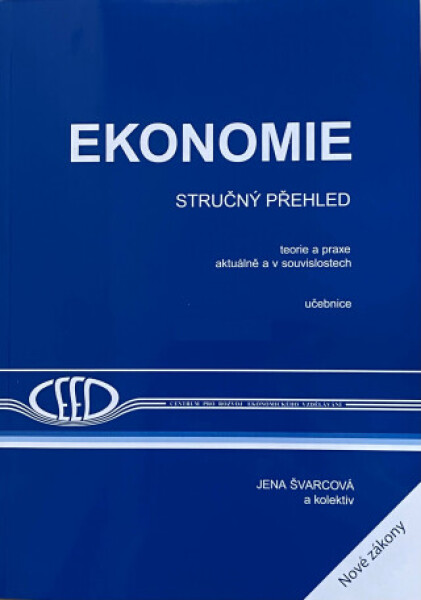 Ekonomie stručný přehled 2024/2025 Jena Švarcová