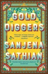 Gold Diggers Sanjena Sathian