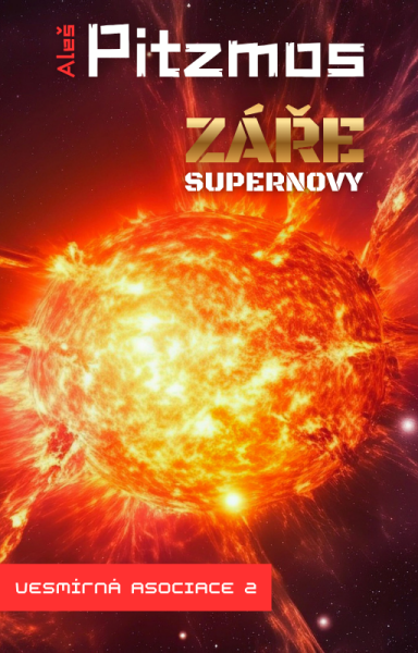 Záře supernovy - Aleš Pitzmos