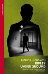 Ripley Under Ground - Patricia Highsmith