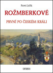 ROŽMBERKOVÉ - Pavel Juřík