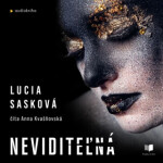 Neviditeľná - Lucia Sasková - audiokniha