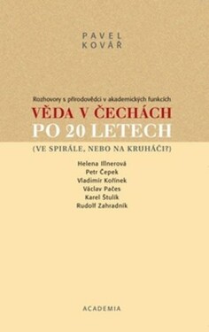 Věda Čechách po 20 letech Pavel Kovář