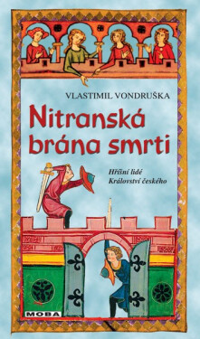 Nitranská brána smrti - Vlastimil Vondruška