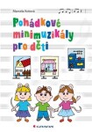 Pohádkové minimuzikály pro děti