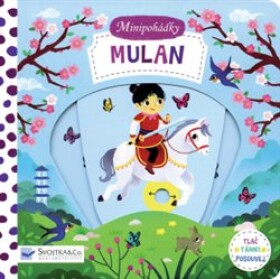 Minipohádky Mulan