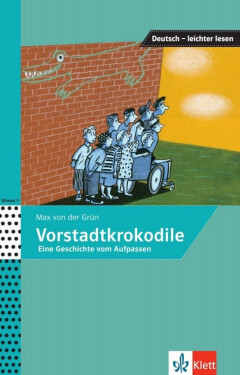 Vorstadtkrokodile (A1-A2) - Buch - Max von der Grün