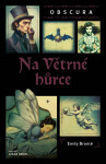 Na Větrné hůrce - Emily Brontëová