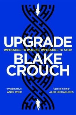 Upgrade Blake Crouch