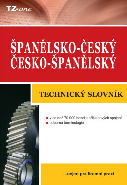 Španělsko-český / česko-španělský technický slovník - kolektiv autorů TZ-one