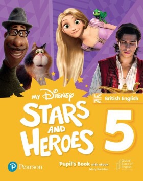 My Disney Stars and Heroes Level 5 Pupil´s Book with eBook - Mary Roulston