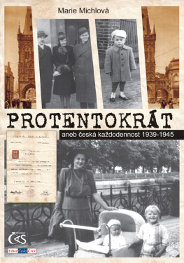 Protentokrát - Marie Michlová