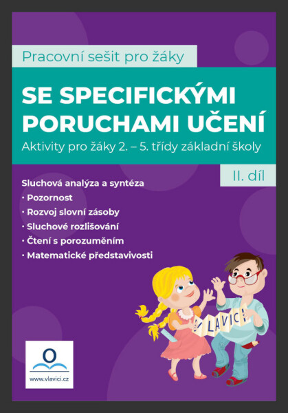 Pracovní sešit pro žáky se specifickými poruchami učení 2. díl - Martina Kneslová