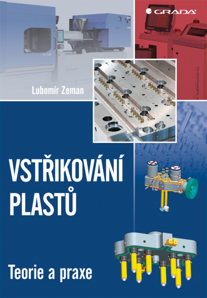 Vstřikování plastů - Lubomír Zeman