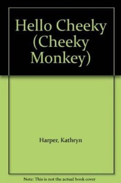 Cheeky Monkey - Hello Cheeky DVD &amp; Photocopiable CD - Kathryn Harper