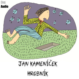 Hrobník - Jan Kameníček - audiokniha