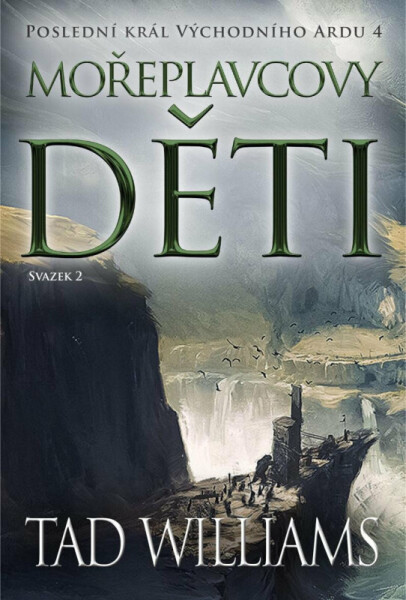 Mořeplavcovy děti - 2. svazek - Tad Williams