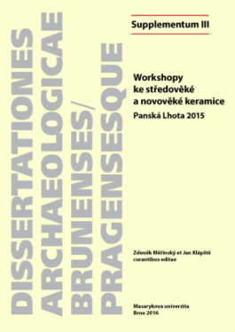 Workshopy ke středověké a novověké keramice - Zdeněk Měřínský, Jan Klápště, Kateřina Doležalová, Zdeňka Bočková - e-kniha