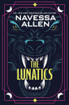 Lunatics - Navessa Allen