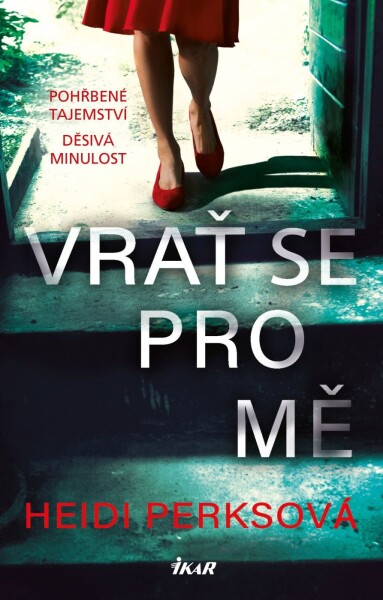 Vrať se pro mě (e-kniha) - Heidi Perksová