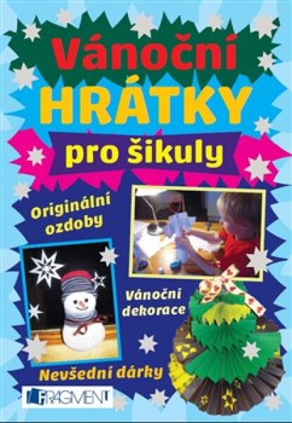 Vánoční hrátky pro šikuly kolektiv