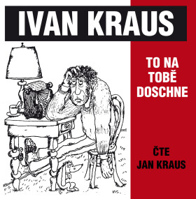 To na tobě doschne - Ivan Kraus - audiokniha