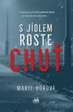 Kniha: S jídlem roste chuť od Horová Marie