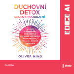 Duchovní detox: Cesta k probuzení - Oliver Niño