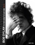 Bob Dylan Andy Gill