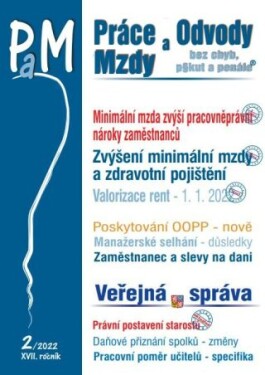 PaM 2/2022 Minimální mzda zvýší pracovněprávní nároky zaměstnanců Valorizace rent leden 2022 Ladislav Jouza