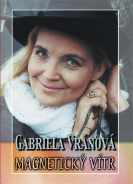 Magnetický vítr - Gabriela Vránová - e-kniha