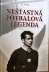 Nešťastná fotbalová legenda Jiří Macků