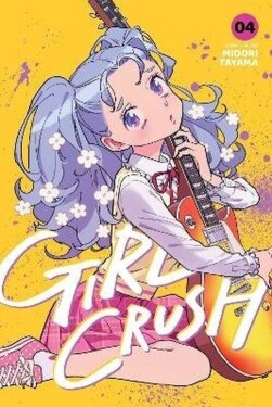 Girl Crush, Vol. 4 - Midori Tayama
