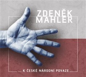 české národní povaze Zdeněk Mahler