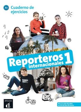 Reporteros int. 1 (A1) – Cuaderno de ejercicios