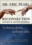 Reconnection: Návrat léčivé energii Eric Pearl
