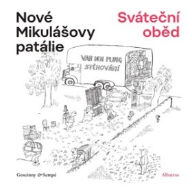 Nové Mikulášovy patálie: Sváteční oběd