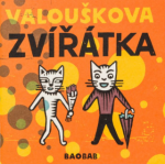 Valouškova zvířátka - Chrudoš Valoušek