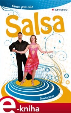 Salsa. tanec pro vás - Šárka Kociánová e-kniha