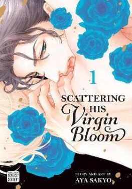 Scattering His Virgin Bloom 1 - Aya Sakyo