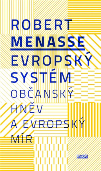 Evropský systém Evropský Robert Menasse