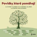 Povídky, které pomáhají - Barbara Nesvadbová, Petra Soukupová, Miloš Čermák, Michal Viewegh, Sára Saudková, Iva Pekárková, Václav Láska, Michaela Klev