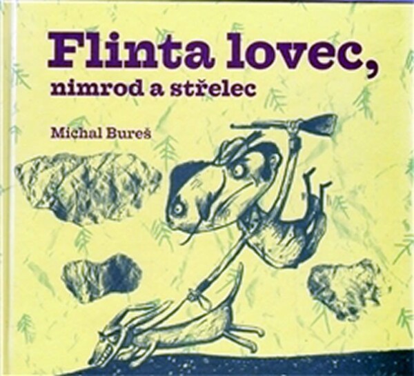 Flinta lovec, nimrod střelec Michal Bureš