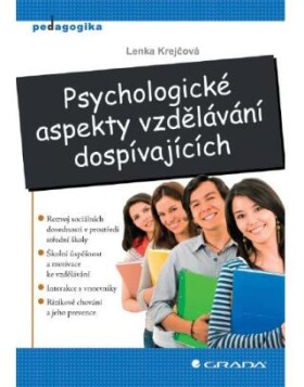 Psychologické aspekty vzdělávání dospívajících - Lenka Krejčová - e-kniha