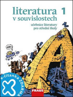 Literatura souvislostech pro SŠ Jiří Novotný